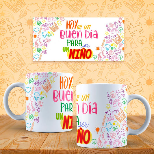 Taza  Un buen día para ser niño